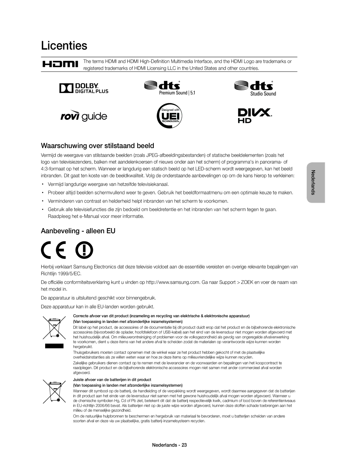 Samsung UE40H6410SSXZF, UE32H6410SSXZF, UE48H6410SSXZF Licenties, Waarschuwing over stilstaand beeld, Aanbeveling alleen EU 