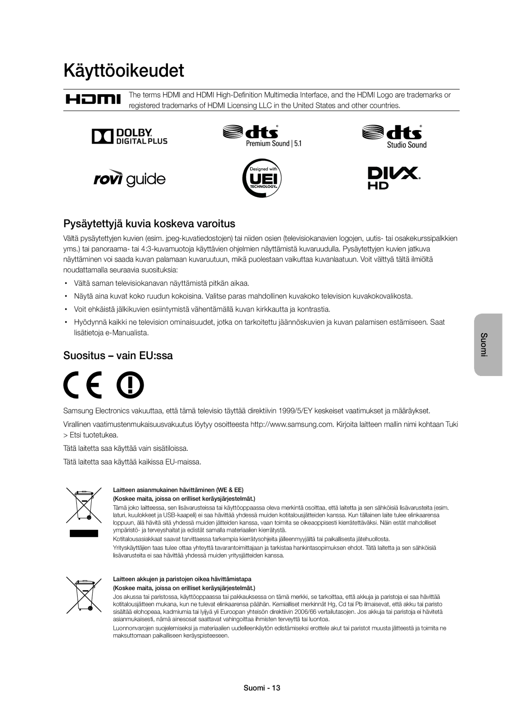 Samsung UE55H6415SUXXE Käyttöoikeudet, Pysäytettyjä kuvia koskeva varoitus, Suositus vain EUssa, Lisätietoja e-Manualista 