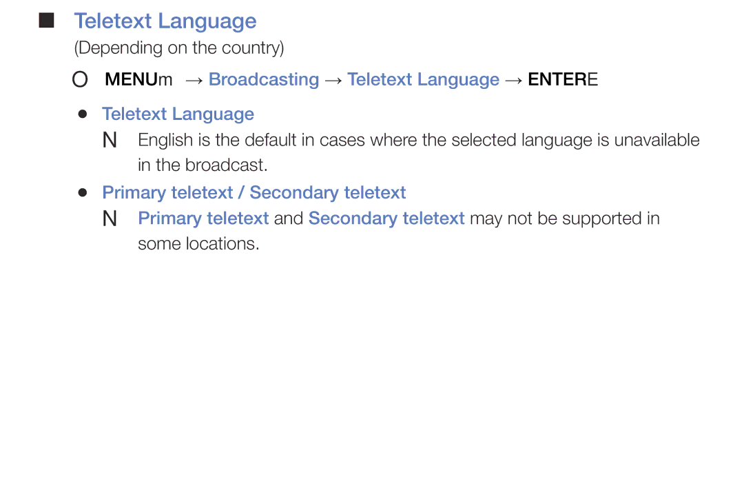 Samsung UE32J5000AWXZG, UE32J4000AWXXH, UE32J4000AWXXC manual OO MENUm → Broadcasting → Teletext Language → Entere 