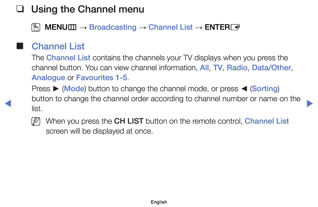Samsung UE32J4000AWXZG, UE32J4000AWXXH manual Using the Channel menu, OO MENUm → Broadcasting → Channel List → ENTERE 