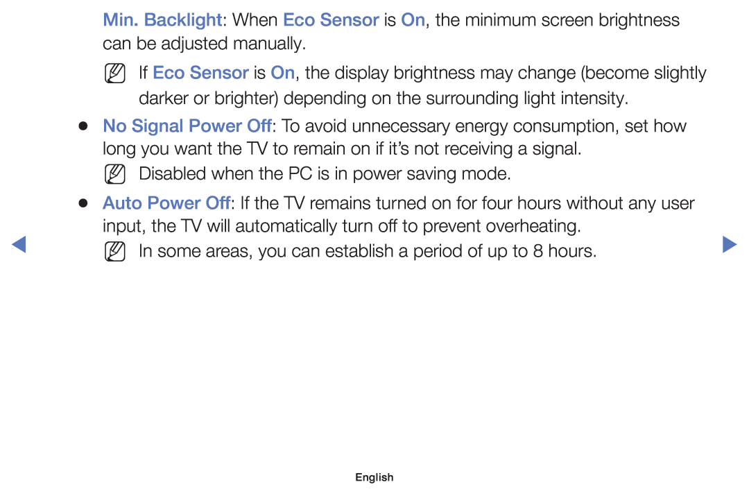 Samsung UE55J5100AWXXH, UE32J4000AWXXH, UE32J4000AWXXC Min. Backlight When Eco Sensor is On, the minimum screen brightness 
