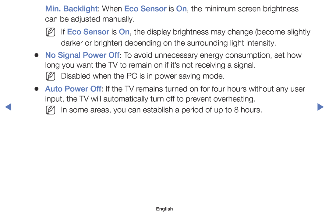 Samsung UE50J6100AWXXN, UE32J4000AWXXH, UE32J4000AWXXC Min. Backlight When Eco Sensor is On, the minimum screen brightness 