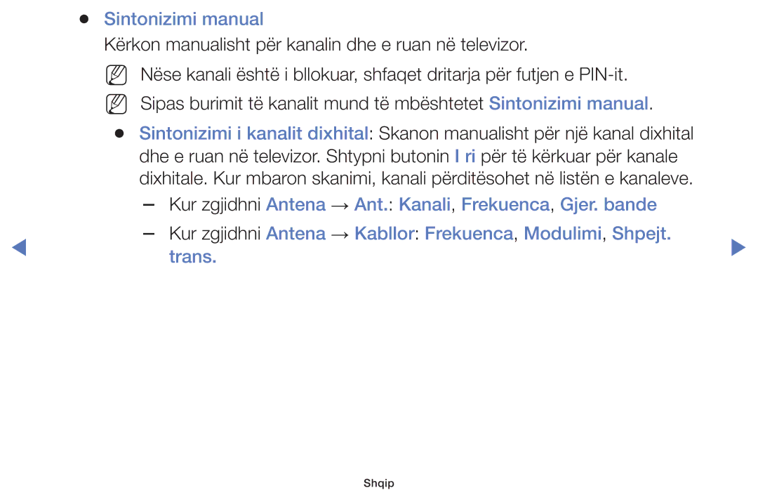 Samsung UE40J5000AWXXH, UE32J4000AWXXH Sintonizimi manual, Kërkon manualisht për kanalin dhe e ruan në televizor 