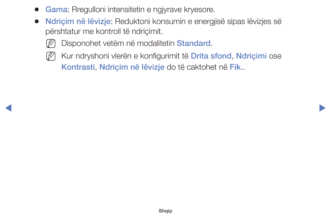 Samsung UE40J5000AWXXH, UE32J4000AWXXH, UE32J5000AWXXH manual Nn Nn, Kontrasti, Ndriçim në lëvizje do të caktohet në Fik 