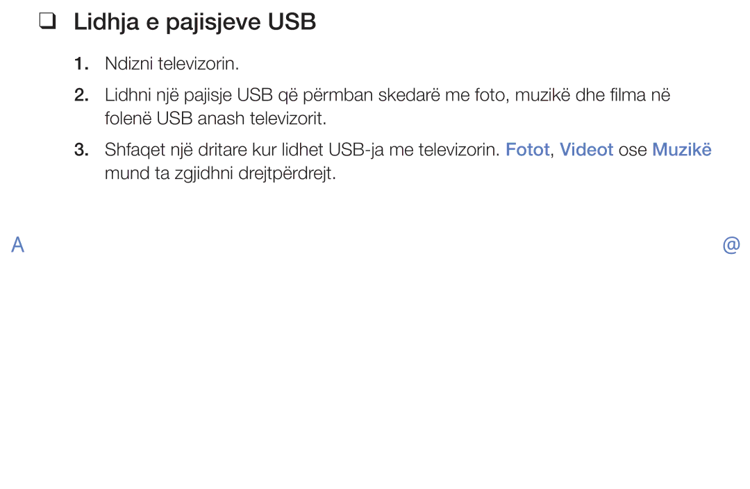 Samsung UE55J5100AWXXH, UE32J4000AWXXH, UE32J5000AWXXH, UE40J5000AWXXH, UE40J5002AKXXH, UE48J5002AKXXH Lidhja e pajisjeve USB 