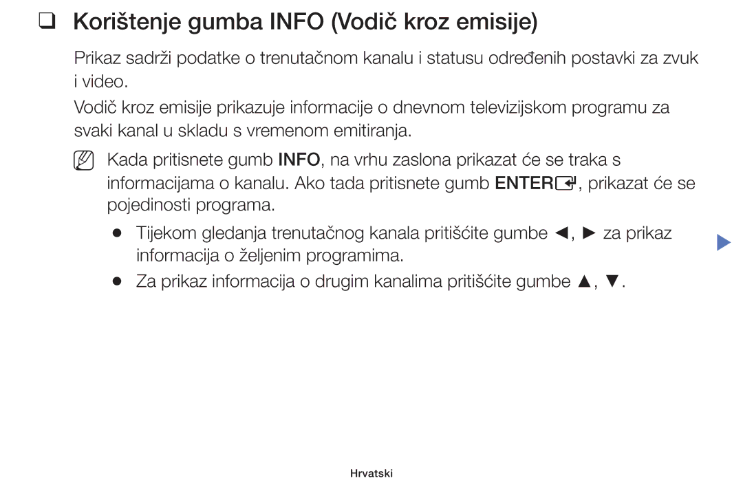 Samsung UE32J5000AWXXH, UE32J4000AWXXH, UE40J5000AWXXH, UE40J5002AKXXH manual Korištenje gumba Info Vodič kroz emisije 