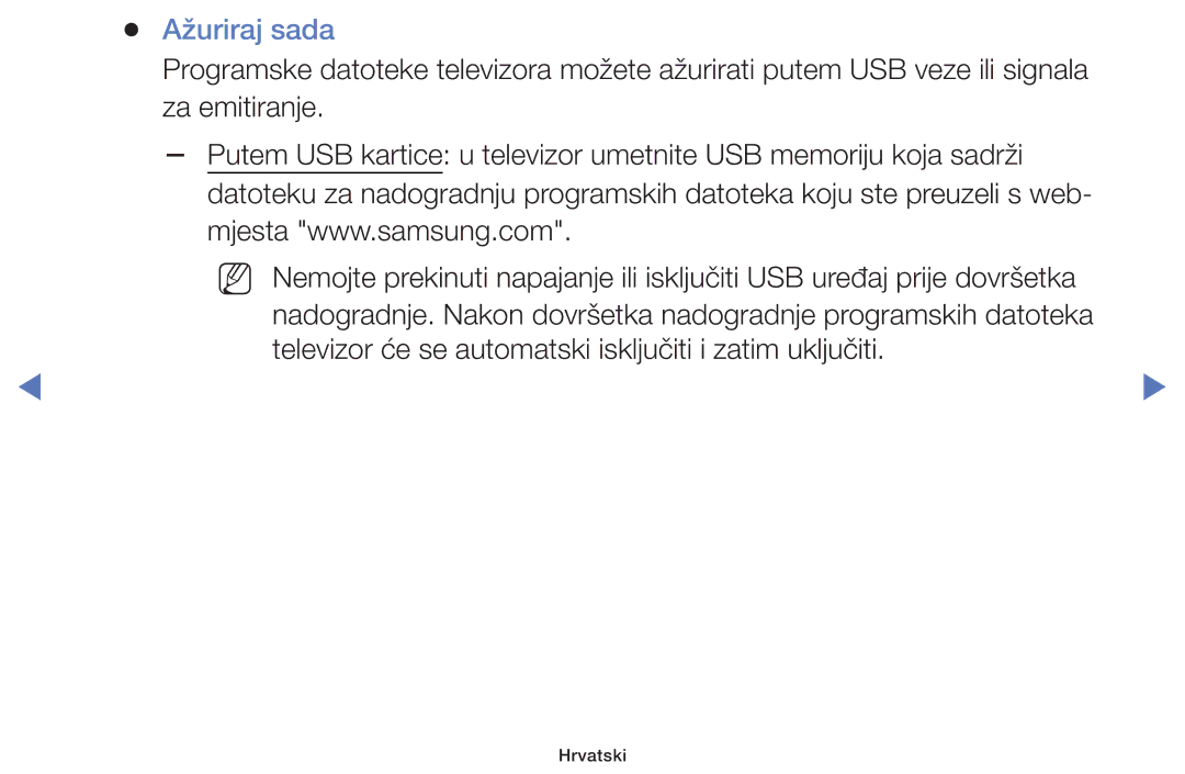 Samsung UE48J5000AWXXH, UE32J4000AWXXH, UE32J5000AWXXH, UE40J5000AWXXH, UE40J5002AKXXH, UE48J5002AKXXH manual Ažuriraj sada 