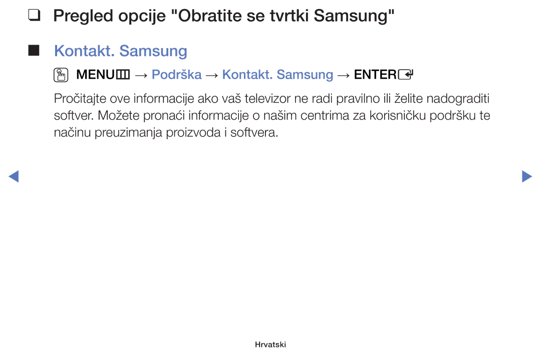 Samsung UE40J5000AWXXH, UE32J4000AWXXH, UE32J5000AWXXH manual Pregled opcije Obratite se tvrtki Samsung, Kontakt. Samsung 