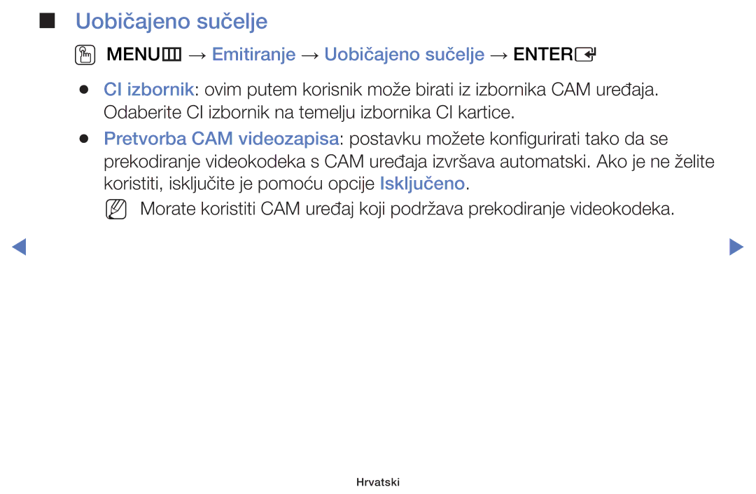 Samsung UE48J5002AKXXH, UE32J4000AWXXH, UE32J5000AWXXH manual OO MENUm → Emitiranje → Uobičajeno sučelje → Entere 