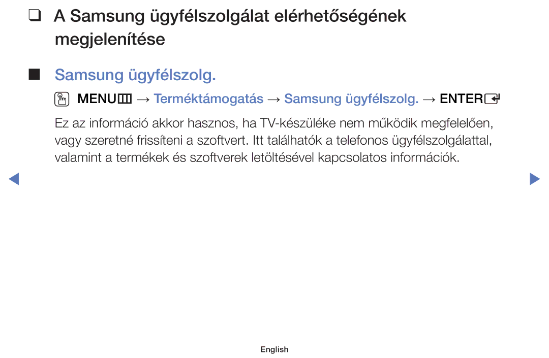 Samsung UE48J5000AWXXH, UE32J4000AWXXH, UE32J5000AWXXH, UE40J5000AWXXH Samsung ügyfélszolgálat elérhetőségének megjelenítése 