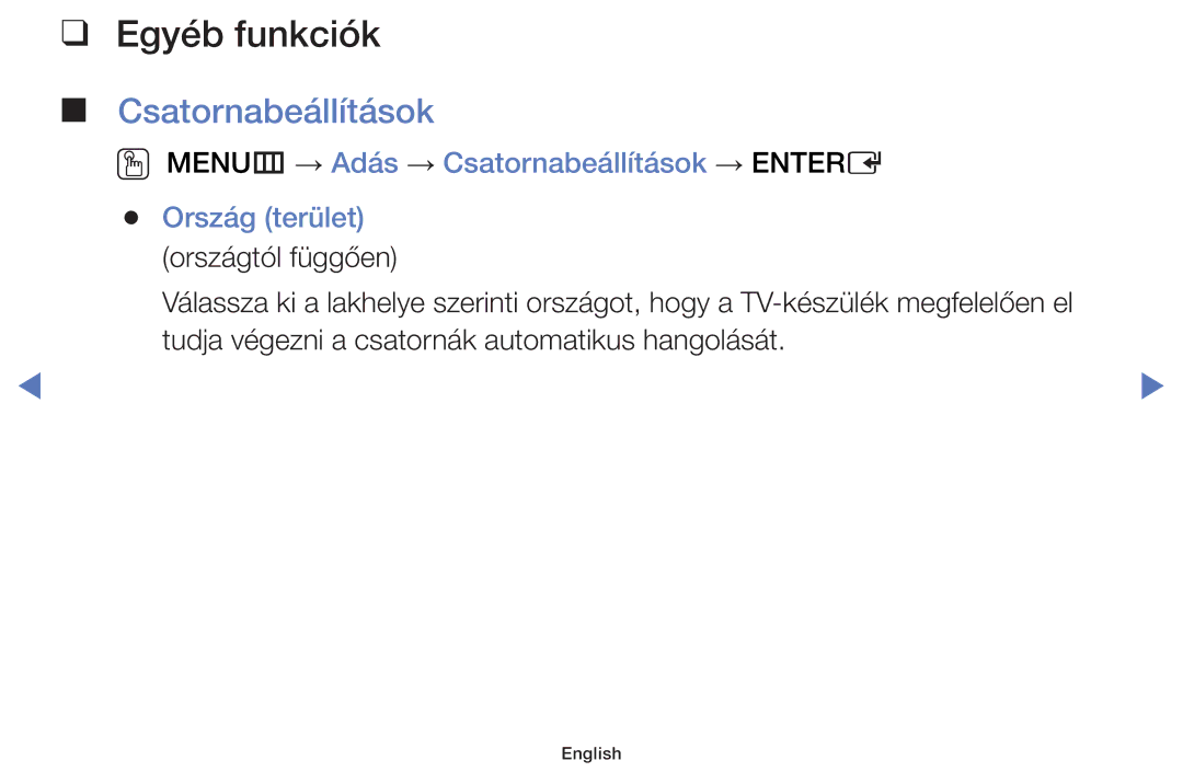 Samsung UE40J5000AWXXH, UE32J4000AWXXH, UE32J5000AWXXH Egyéb funkciók, OO MENUm → Adás → Csatornabeállítások → Entere 