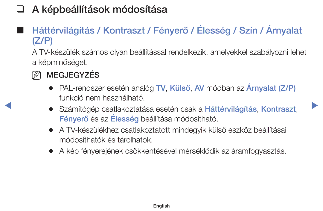 Samsung UE48J5002AKXXH, UE32J4000AWXXH, UE32J5000AWXXH, UE40J5000AWXXH manual Képbeállítások módosítása, NN Megjegyzés 