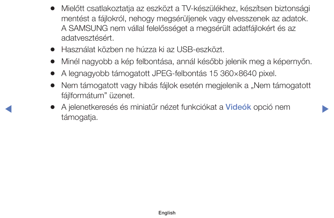 Samsung UE40J5002AKXXH, UE32J4000AWXXH, UE32J5000AWXXH manual Legnagyobb támogatott JPEG-felbontás 15 360×8640 pixel 