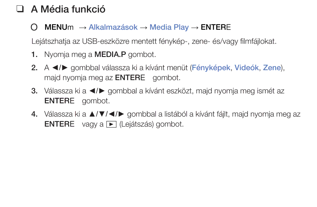Samsung UE55J5100AWXBT, UE32J4000AWXXH, UE32J5000AWXXH, UE40J5000AWXXH, UE55J5100AWXZF, UE40J5002AKXXH manual Média funkció 