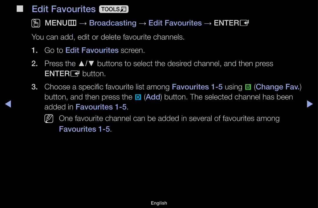 Samsung UE40J5100AKXXU, UE32J4100AWXXH, UE32J5100AWXXH Edit Favourites t, You can add, edit or delete favourite channels 