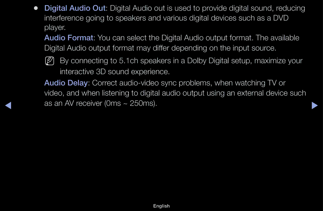 Samsung UE32J4000AKXZT, UE32J4100AWXXH, UE32J5100AWXXH, UE22K5009AKXZG, UE32J4100AWXZG manual As an AV receiver 0ms ~ 250ms 