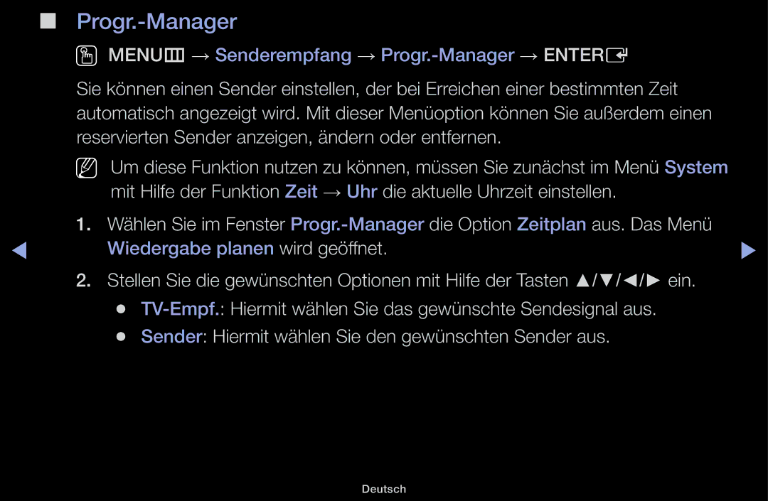 Samsung UE32J4100AWXZG, UE32J4100AWXXH, UE32J5100AWXXH Progr.-Manager, Sender Hiermit wählen Sie den gewünschten Sender aus 