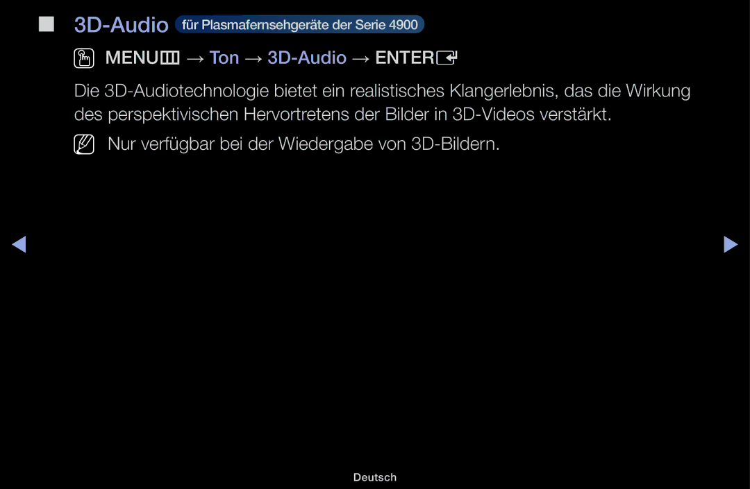 Samsung UE32J5100AWXXH manual OO MENUm → Ton → 3D-Audio→ Entere, NN Nur verfügbar bei der Wiedergabe von 3D-Bildern 