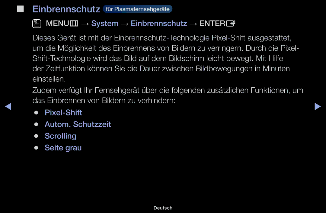 Samsung UE32J4100AWXZG, UE32J4100AWXXH, UE32J5100AWXXH manual Einbrennschutz, Das Einbrennen von Bildern zu verhindern 