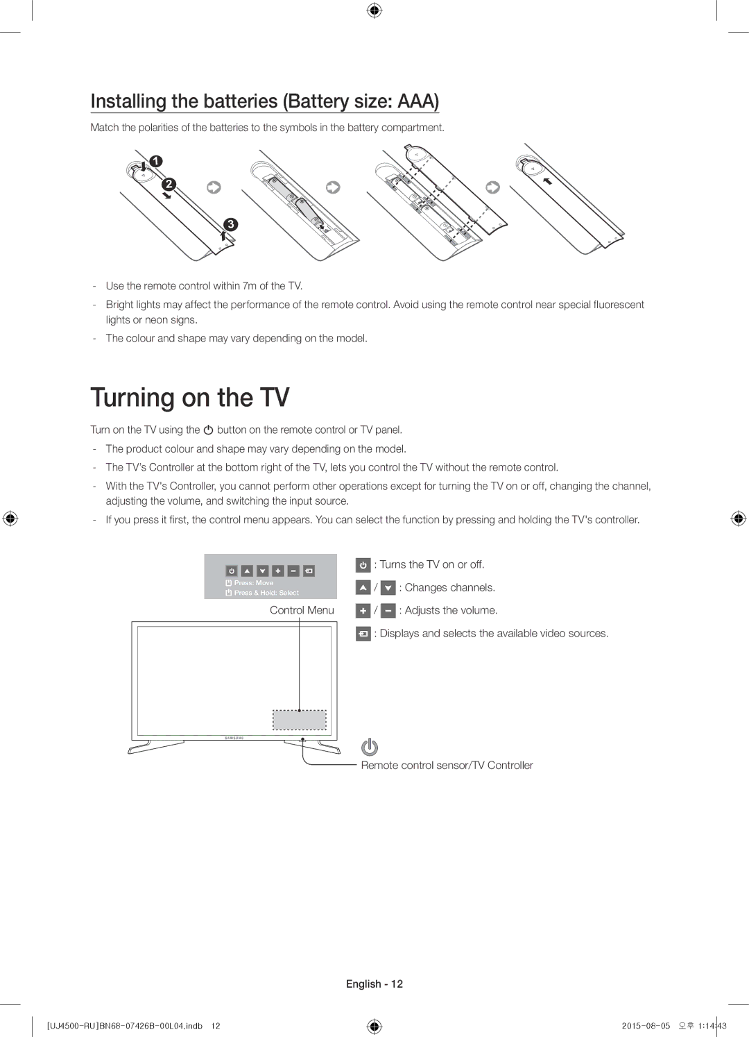 Samsung UE32J4500AKXRU manual Turning on the TV, Installing the batteries Battery size AAA, Control Menu 