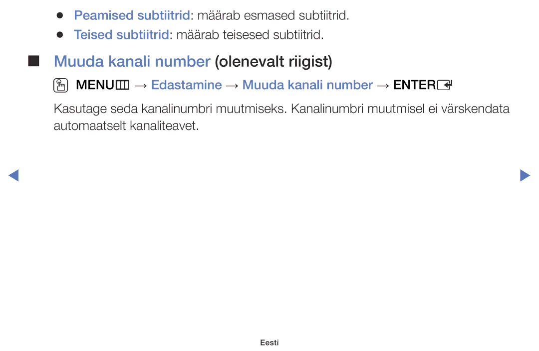 Samsung UE32J5000AWXBT manual Muuda kanali number olenevalt riigist, OO MENUm → Edastamine → Muuda kanali number → Entere 