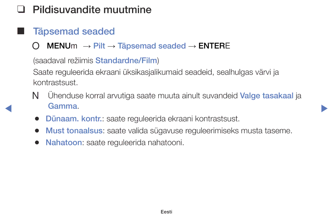 Samsung UE32J5000AWXBT, UE40J5000AWXBT manual Pildisuvandite muutmine, OO MENUm → Pilt → Täpsemad seaded → Entere, Gamma 