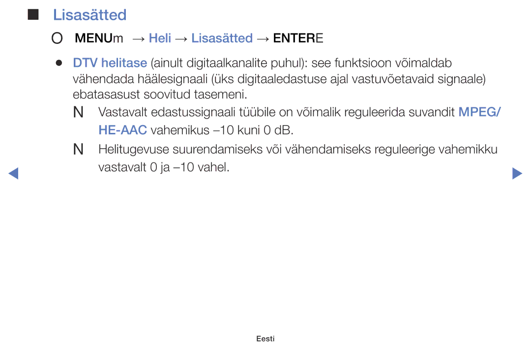 Samsung UE40J5000AWXBT, UE32J5000AWXBT, UE32J4000AWXBT manual OO MENUm → Heli → Lisasätted → Entere 