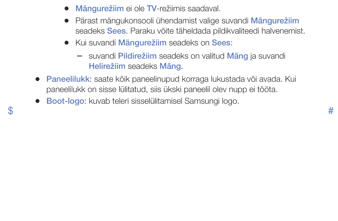 Samsung UE32J5000AWXBT, UE40J5000AWXBT, UE32J4000AWXBT Mängurežiim ei ole TV-režiimis saadaval, Helirežiim seadeks Mäng 