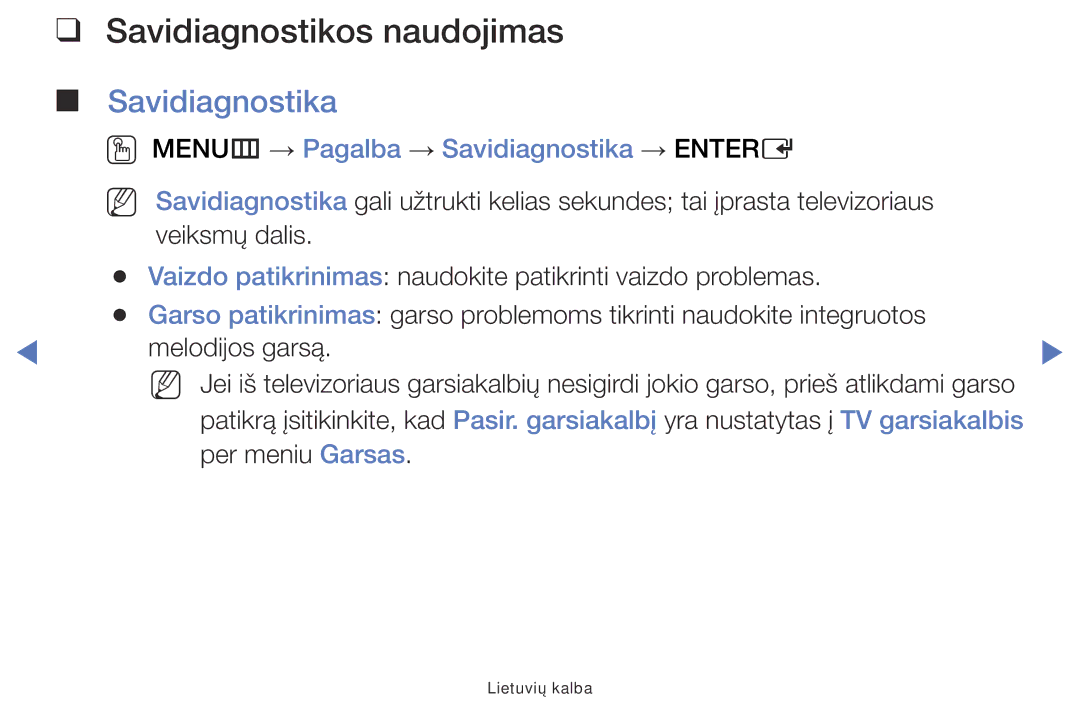 Samsung UE32J4000AWXBT, UE32J5000AWXBT manual Savidiagnostikos naudojimas, OO MENUm → Pagalba → Savidiagnostika → Entere 