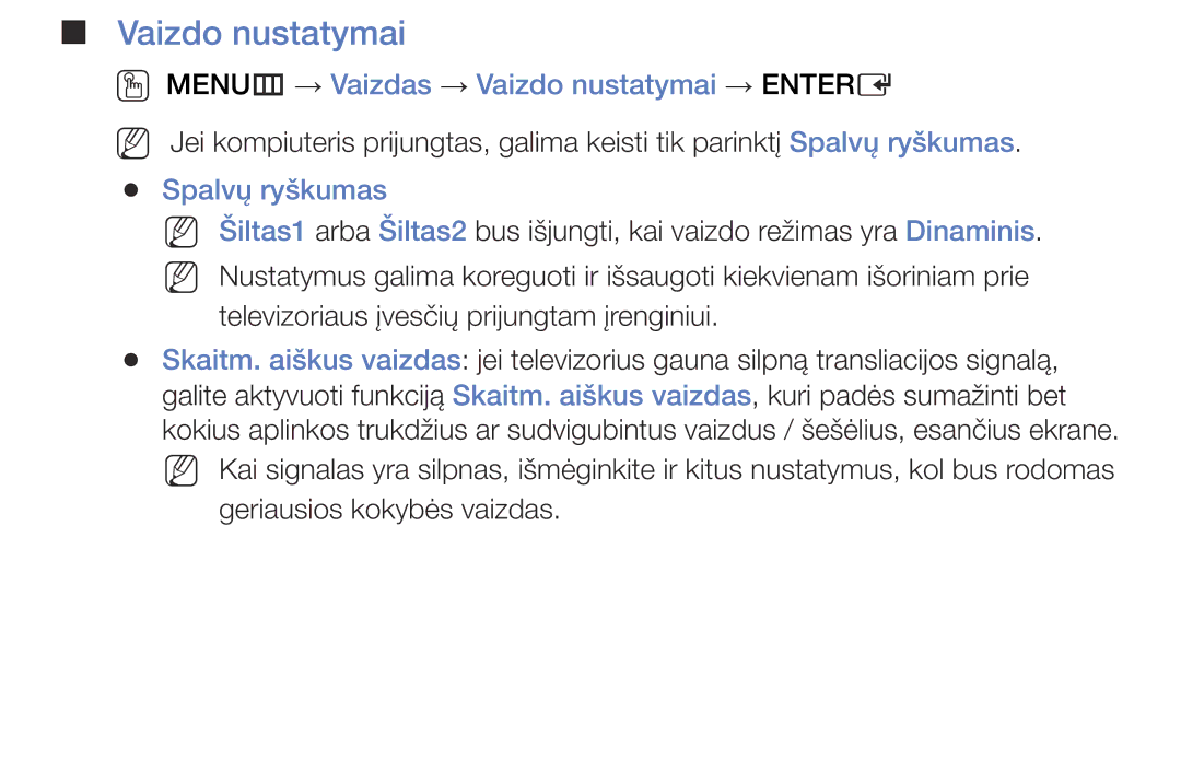 Samsung UE32J5000AWXBT, UE40J5000AWXBT, UE32J4000AWXBT OO MENUm → Vaizdas → Vaizdo nustatymai → Entere, Spalvų ryškumas 