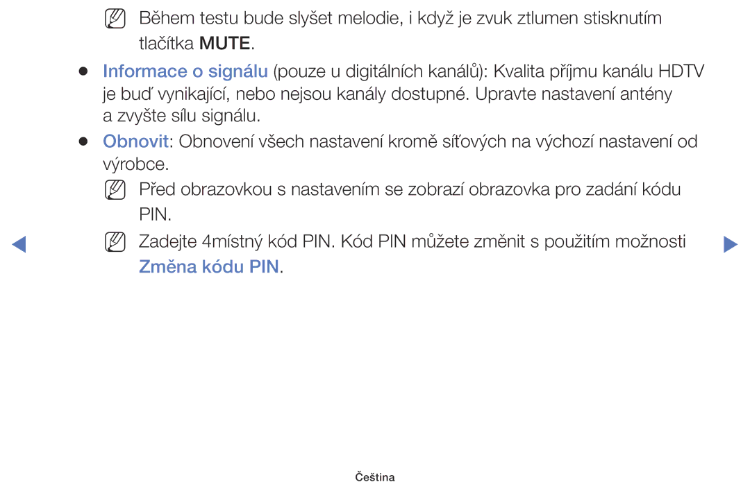 Samsung UE48J5000AWXBT, UE32J5000AWXXH, UE32J5000AWXXC, UE40J5000AWXXH, UE32J5000AWXZG, UE32J5000AWXZF manual Změna kódu PIN 
