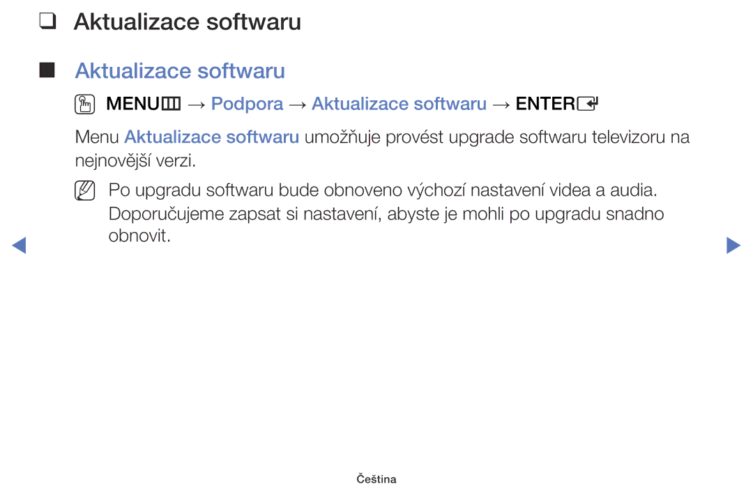 Samsung UE32J4000AWXBT, UE32J5000AWXXH, UE32J5000AWXXC manual OO MENUm → Podpora → Aktualizace softwaru → Entere 