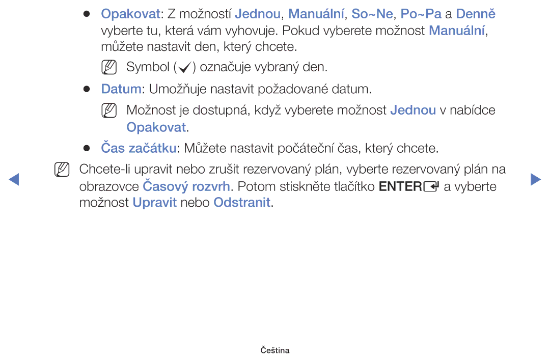 Samsung UE48J5000AWXXH, UE32J5000AWXXH, UE32J5000AWXXC manual Opakovat Z možností Jednou, Manuální, So~Ne, Po~Pa a Denně 