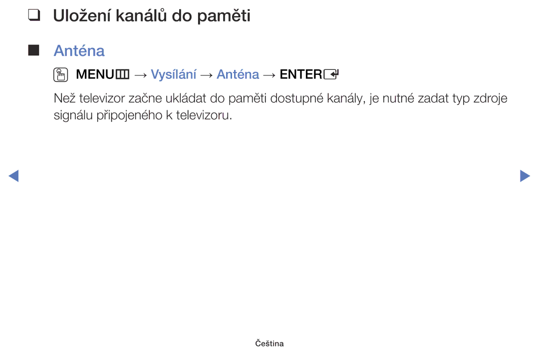 Samsung UE40J5000AWXXH, UE32J5000AWXXH, UE32J5000AWXXC Uložení kanálů do paměti, OO MENUm → Vysílání → Anténa → Entere 