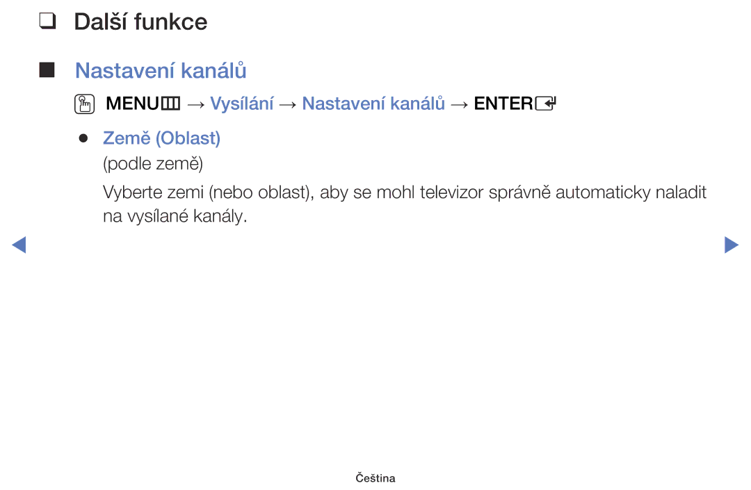 Samsung UE32J5000AWXXH, UE32J5000AWXXC, UE40J5000AWXXH Další funkce, OO MENUm → Vysílání → Nastavení kanálů → Entere 