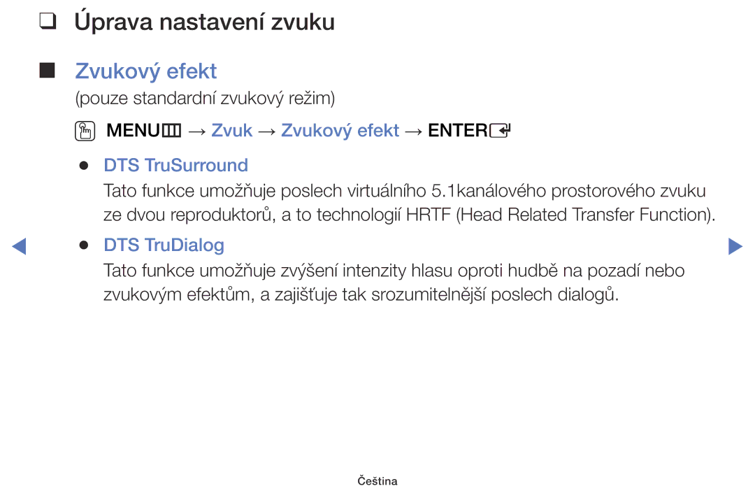 Samsung UE48J5000AWXXC Úprava nastavení zvuku, OO MENUm → Zvuk → Zvukový efekt → Entere DTS TruSurround, DTS TruDialog 