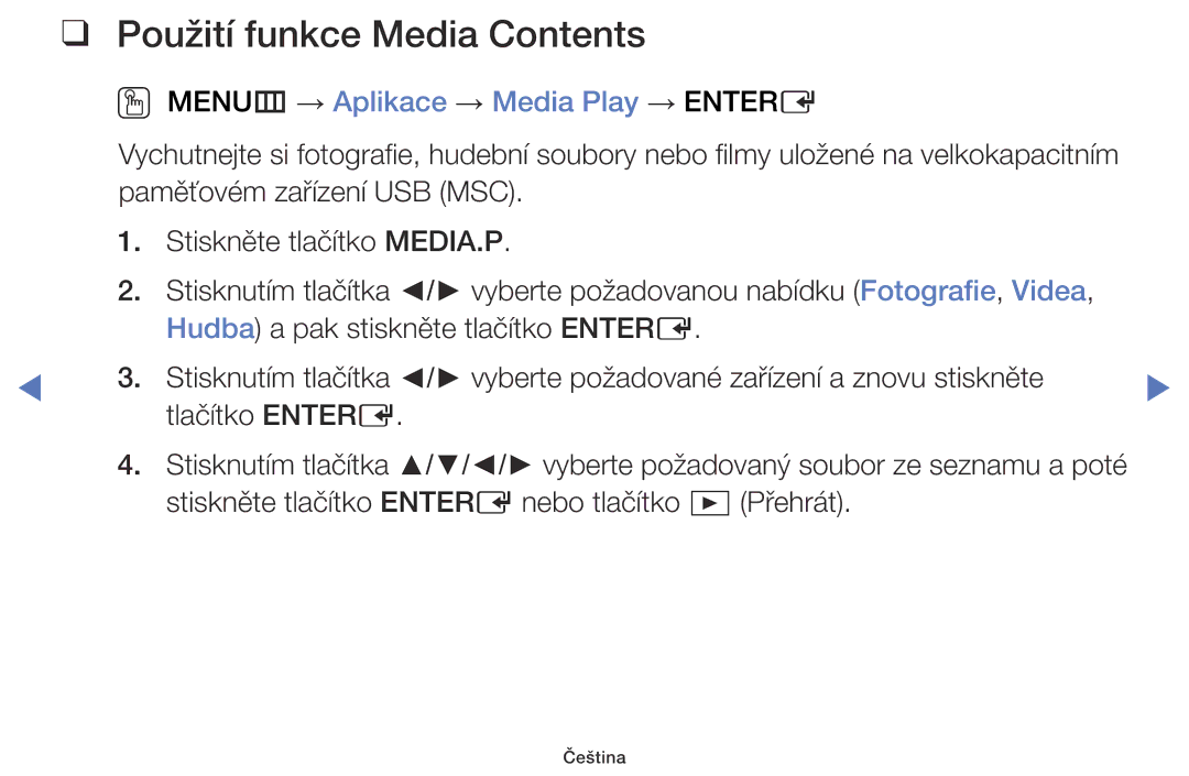 Samsung UE32J5000AWXXH, UE32J5000AWXXC, UE40J5000AWXXH, UE32J5000AWXZG, UE32J5000AWXZF manual Použití funkce Media Contents 