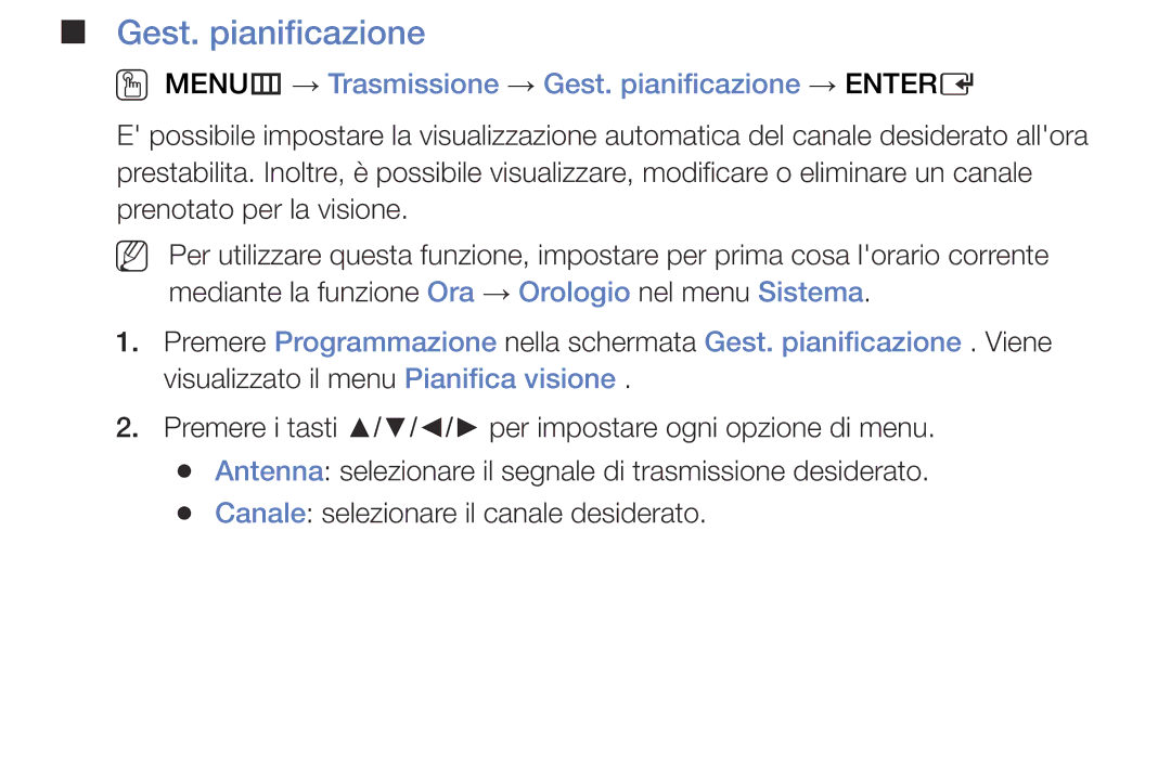 Samsung UE48J5100AWXXH, UE32J5000AWXXH, UE40J5100AWXXH manual OO MENUm → Trasmissione → Gest. pianificazione → Entere 