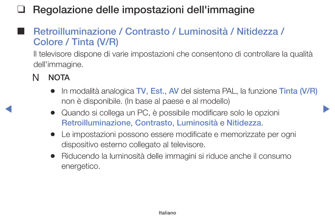 Samsung UE40J5100AWXXH Regolazione delle impostazioni dellimmagine, Retroilluminazione, Contrasto, Luminosità e Nitidezza 