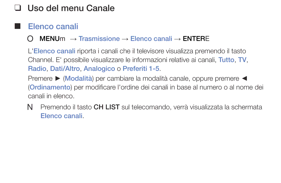 Samsung UE50J5100AWXBT, UE32J5000AWXXH manual Uso del menu Canale, OO MENUm → Trasmissione → Elenco canali → Entere 