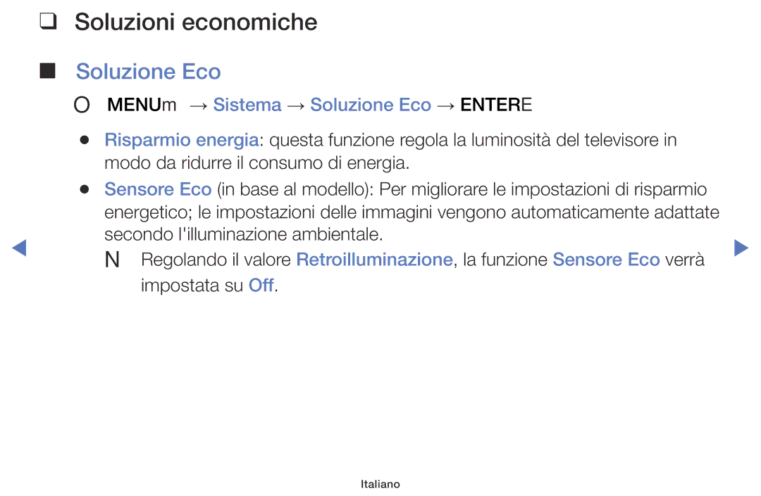 Samsung UE40J5000AKXZT, UE32J5000AWXXH manual Soluzioni economiche, OO MENUm → Sistema → Soluzione Eco → Entere 