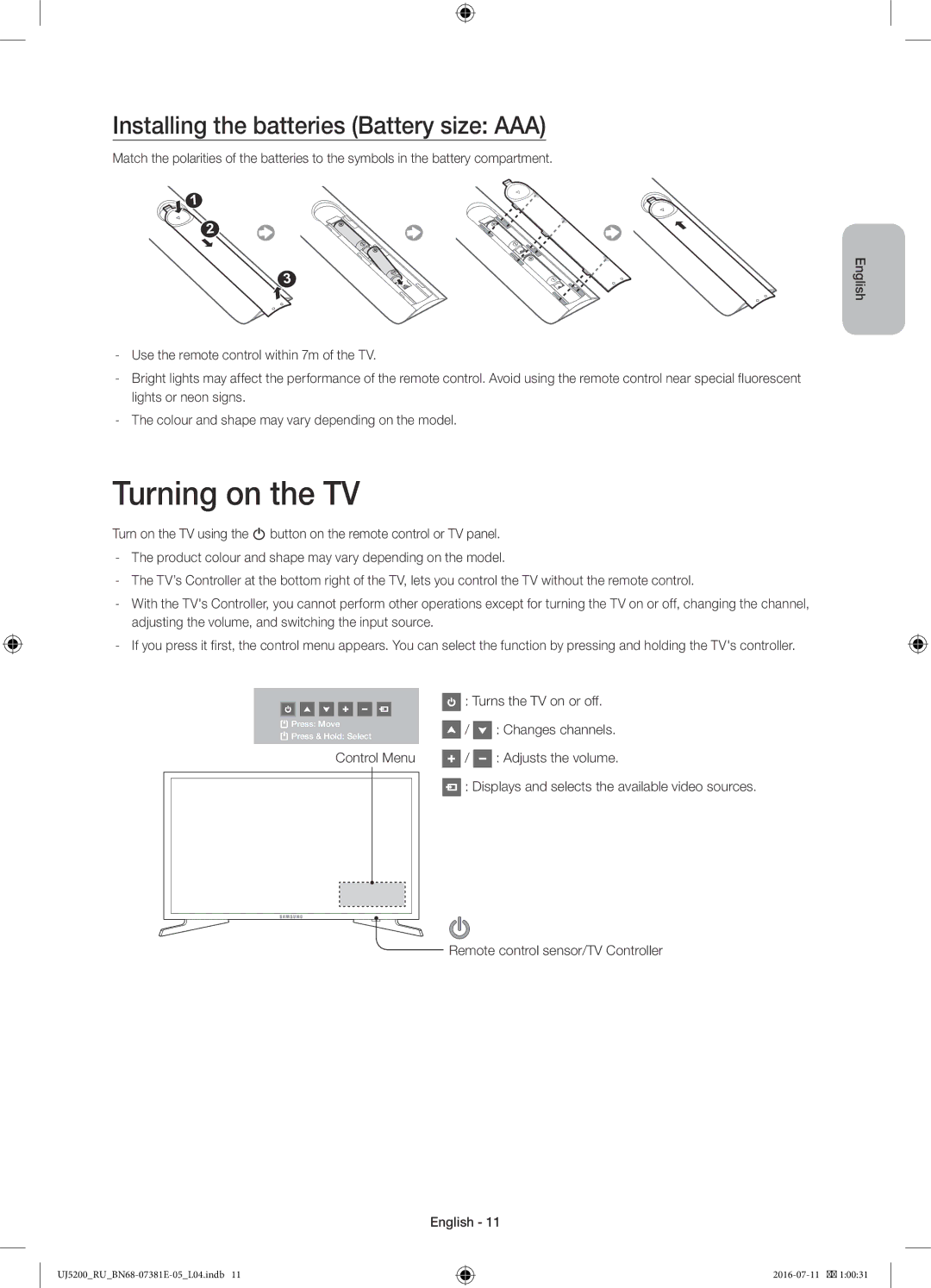 Samsung UE32J5200AKXRU manual Turning on the TV, Installing the batteries Battery size AAA, Control Menu 