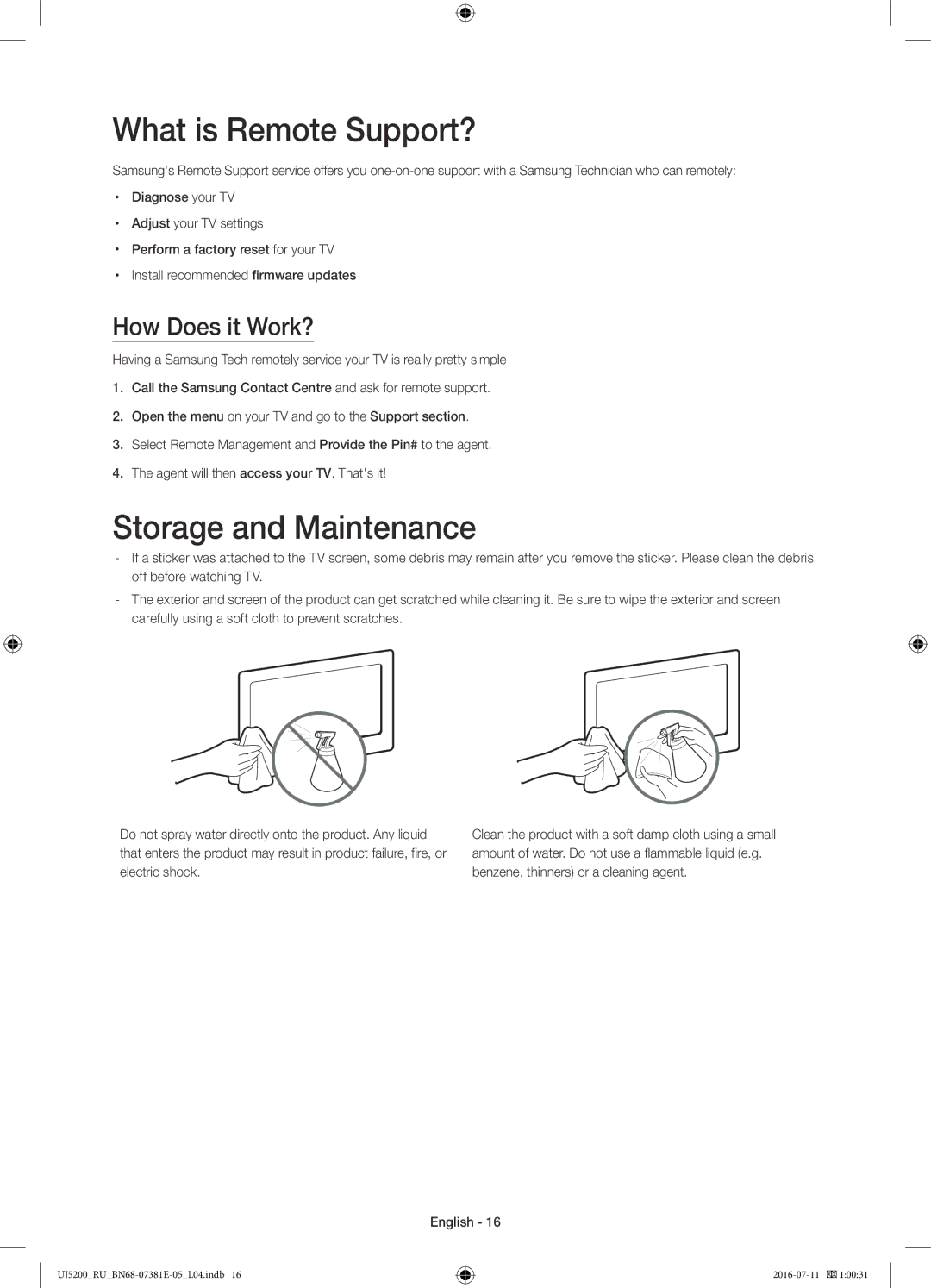 Samsung UE32J5200AKXRU manual What is Remote Support?, Storage and Maintenance, How Does it Work? 