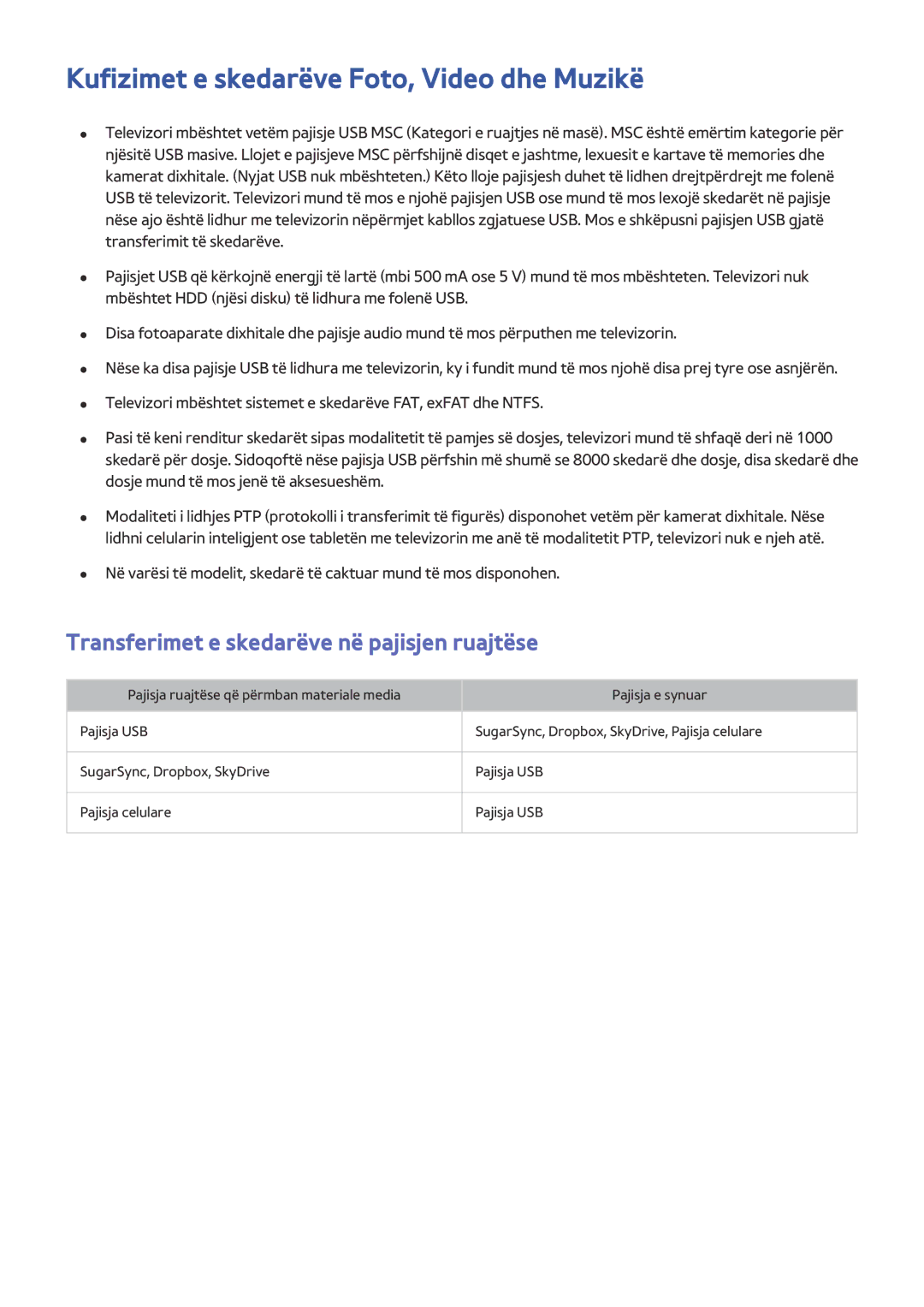 Samsung UE49J5202AKXXH manual Kufizimet e skedarëve Foto, Video dhe Muzikë, Transferimet e skedarëve në pajisjen ruajtëse 