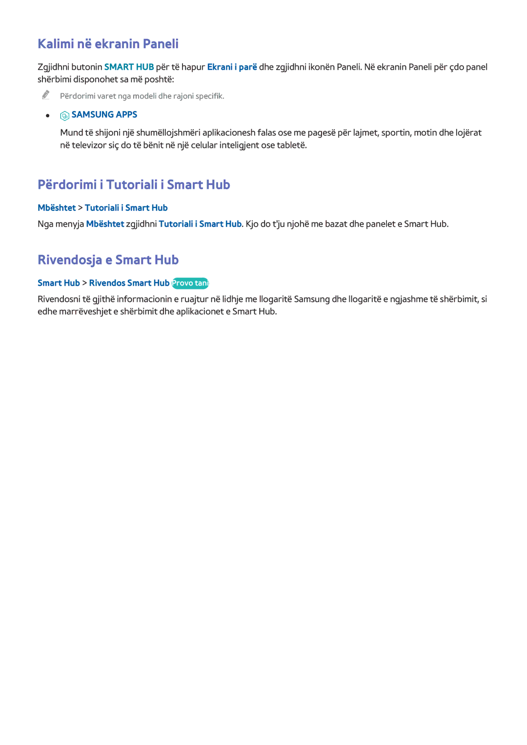 Samsung UE40J5202AKXXH, UE32J5200AWXXH Kalimi në ekranin Paneli, Përdorimi i Tutoriali i Smart Hub, Rivendosja e Smart Hub 