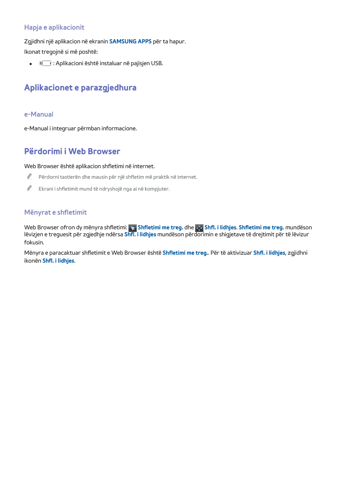 Samsung UE58J5202AKXXH, UE32J5200AWXXH Aplikacionet e parazgjedhura, Përdorimi i Web Browser, Hapja e aplikacionit, Manual 