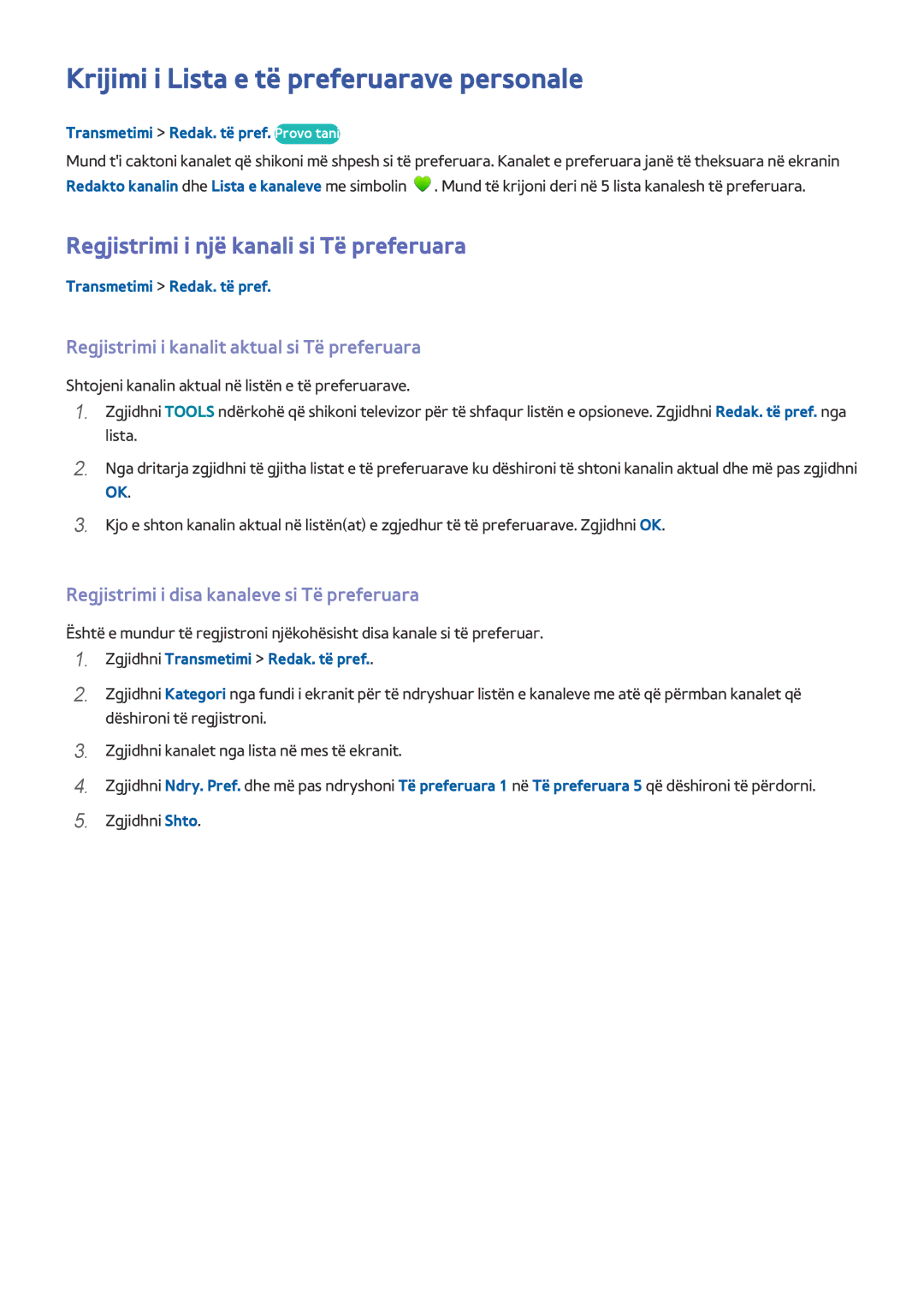 Samsung UE32J5200AWXXH manual Krijimi i Lista e të preferuarave personale, Regjistrimi i një kanali si Të preferuara 