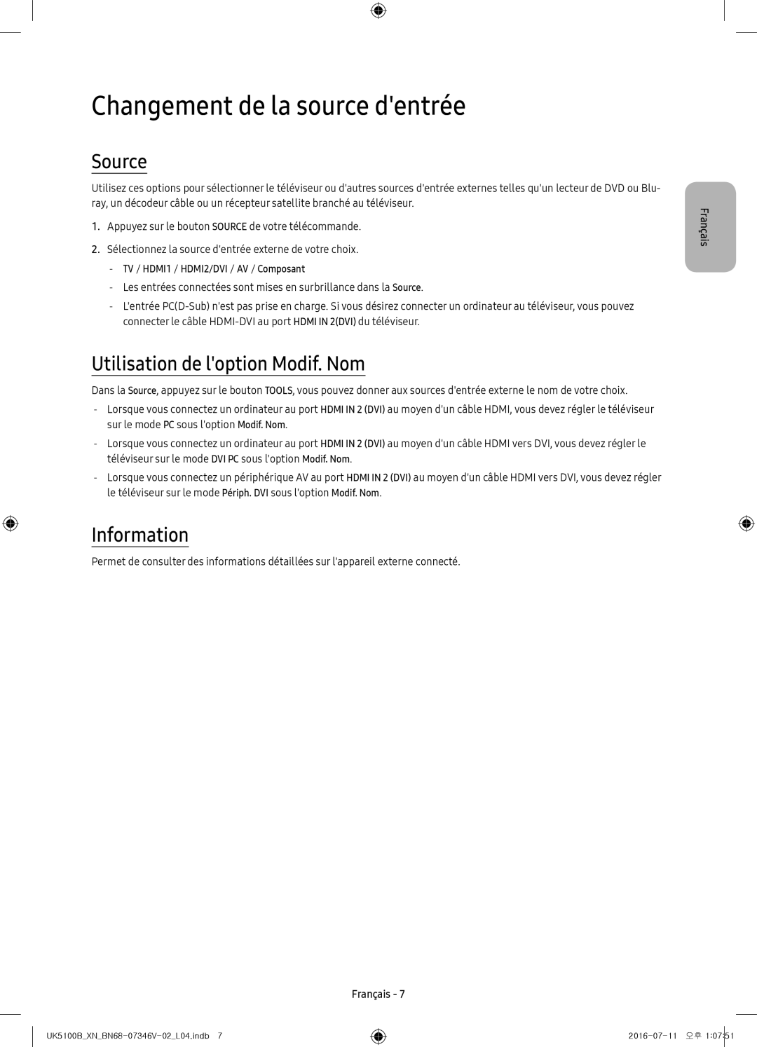 Samsung UE40K5100AWXXN, UE32K4100AWXXH, UE32K5100AWXXH Changement de la source dentrée, Utilisation de loption Modif. Nom 