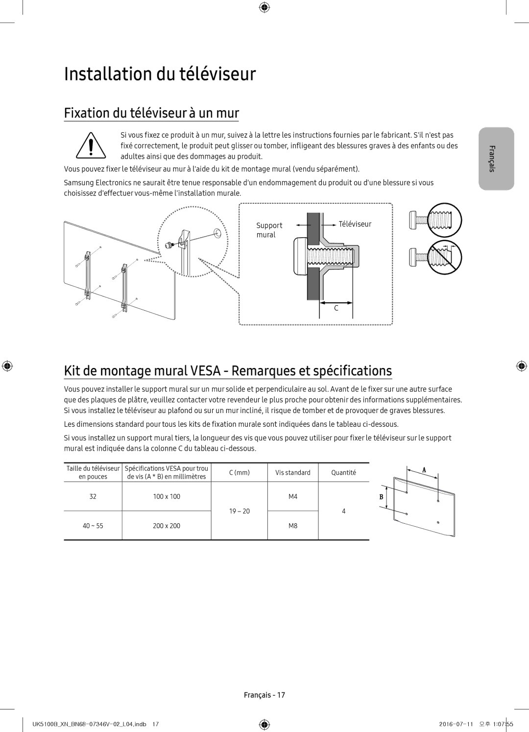 Samsung UE40K5100AWXZF, UE32K4100AWXXH, UE32K5100AWXXH manual Installation du téléviseur, Fixation du téléviseur à un mur 