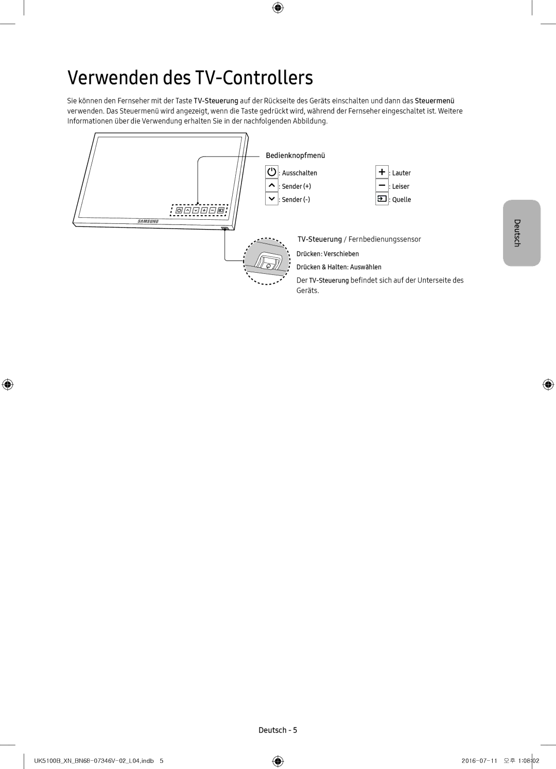 Samsung UE40K5100AWXXN, UE32K4100AWXXH, UE32K5100AWXXH, UE32K4100AWXXC, UE32K5100AWXXC manual Verwenden des TV-Controllers 